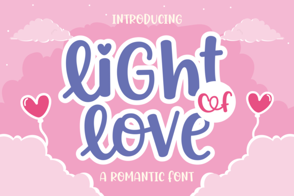 Light of Love: A Font That Builds a Beautiful Brand