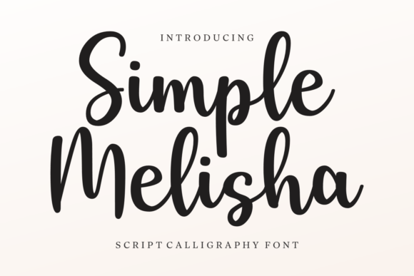 Simple Melisha: An Elegant Script Font for Upgrading Your Brand